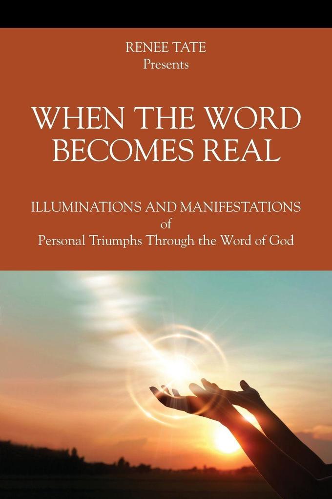 When The Word Becomes Real