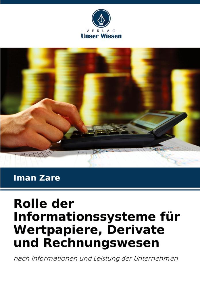 Rolle der Informationssysteme für Wertpapiere Derivate und Rechnungswesen
