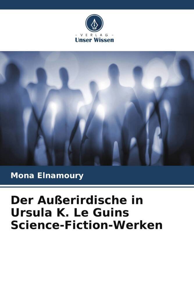 Der Außerirdische in Ursula K. Le Guins Science-Fiction-Werken
