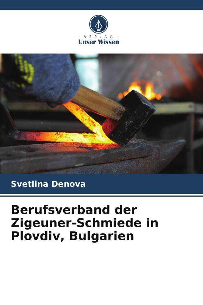 Berufsverband der Zigeuner-Schmiede in Plovdiv Bulgarien