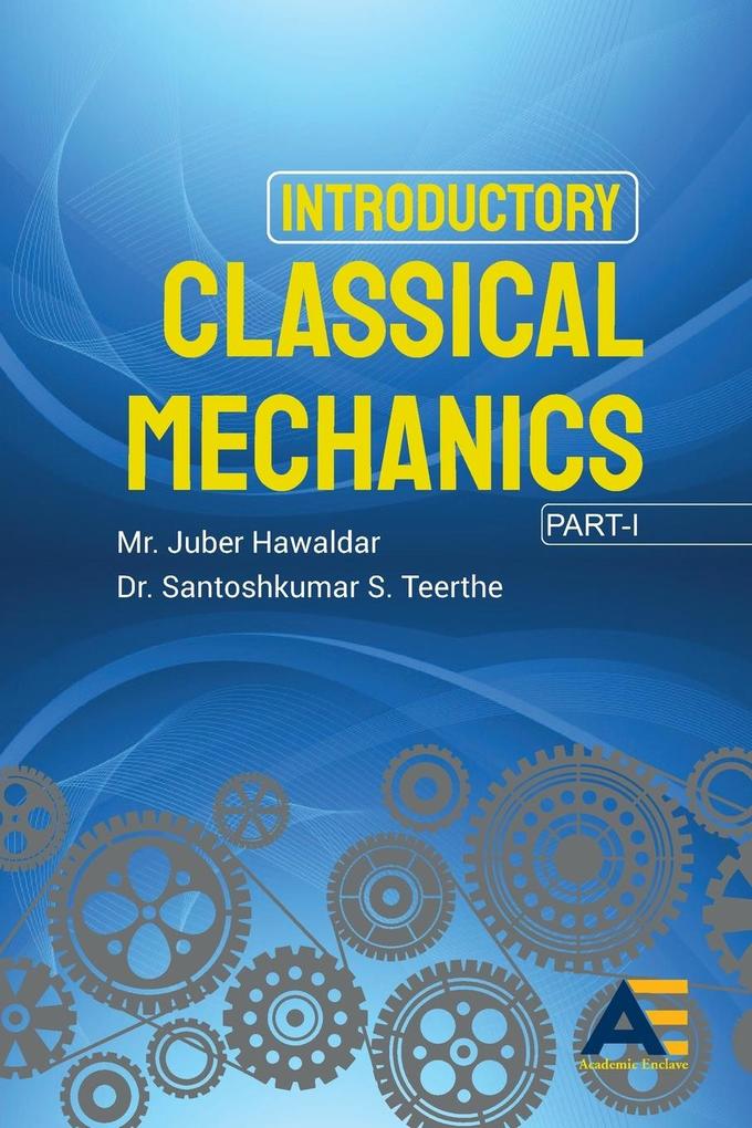 Introductory Classical Mechanics
