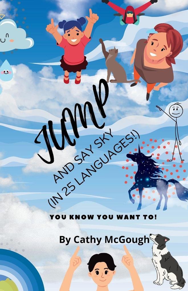 JUMP AND SAY SKY IN 25 LANGUAGES! BOOK 34 JUMP SERIES