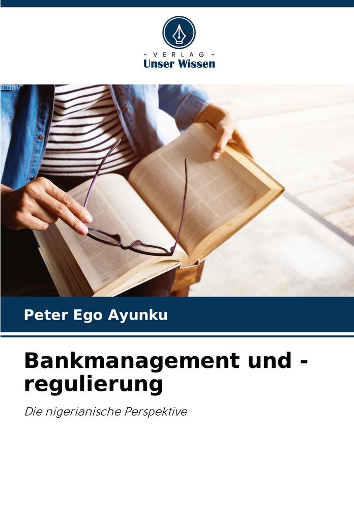 Bankmanagement und -regulierung