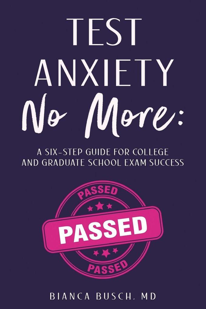 Test Anxiety No More