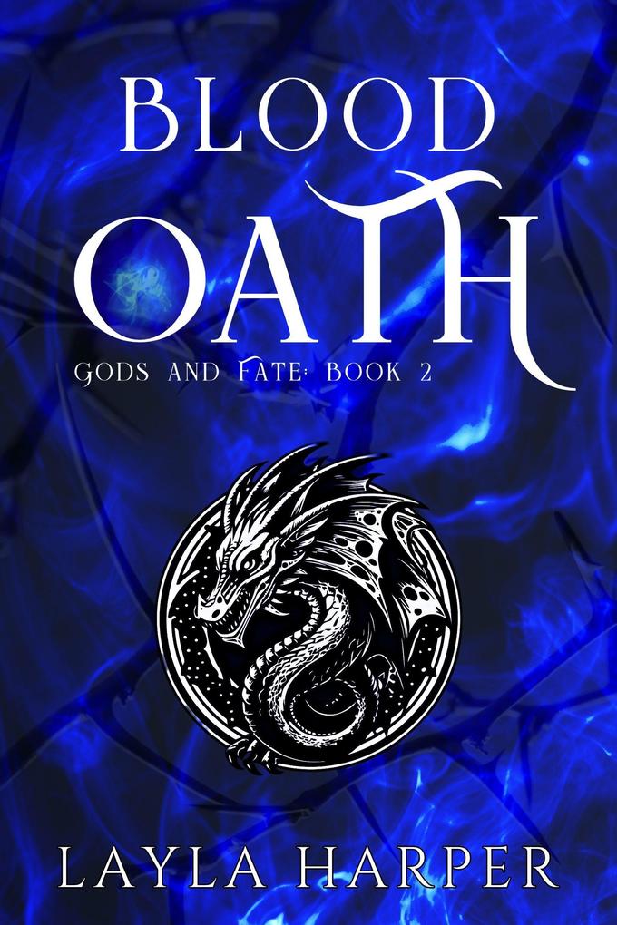 Blood Oath (Gods and Fate #2)