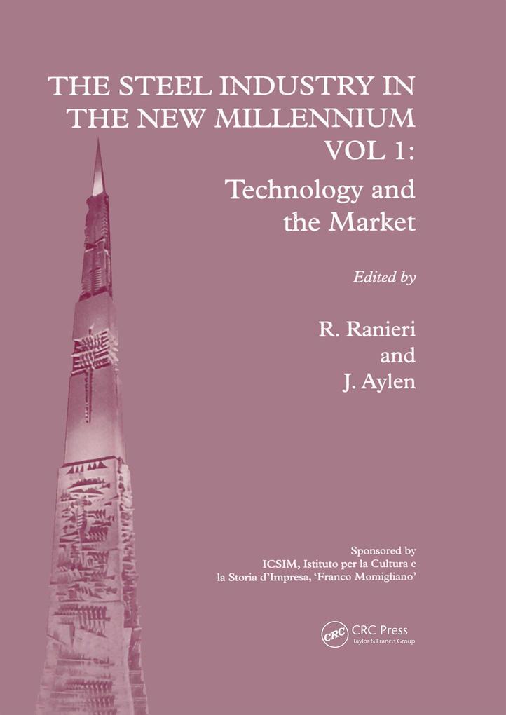 The Steel Industry in the New Millennium Vol. 1