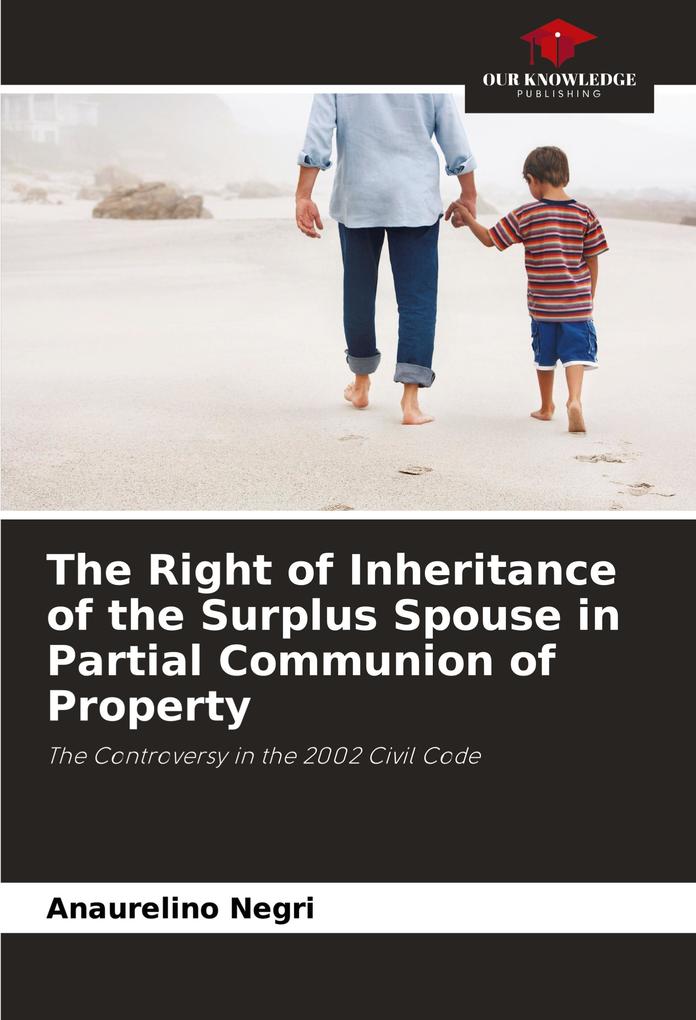 The Right of Inheritance of the Surplus Spouse in Partial Communion of Property