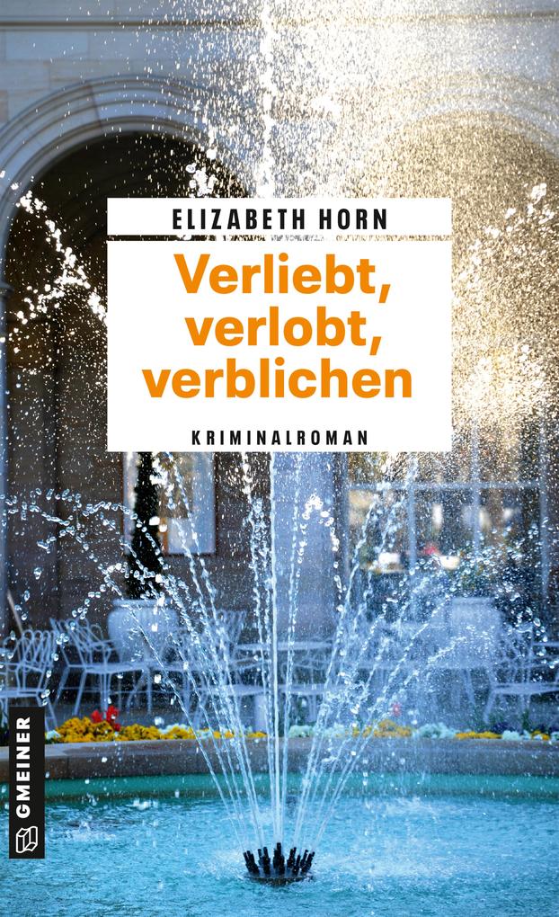 Verliebt verlobt verblichen