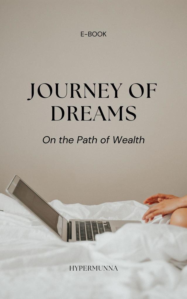 Journey of Dreams: On the Path of Wealth