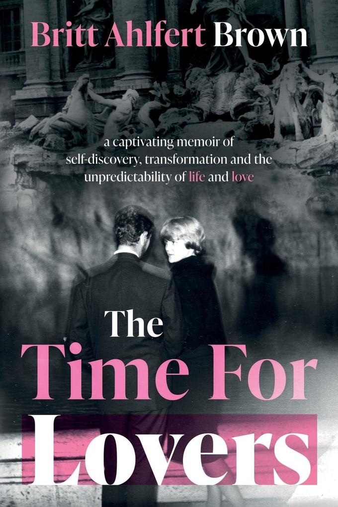 The Time For Lovers