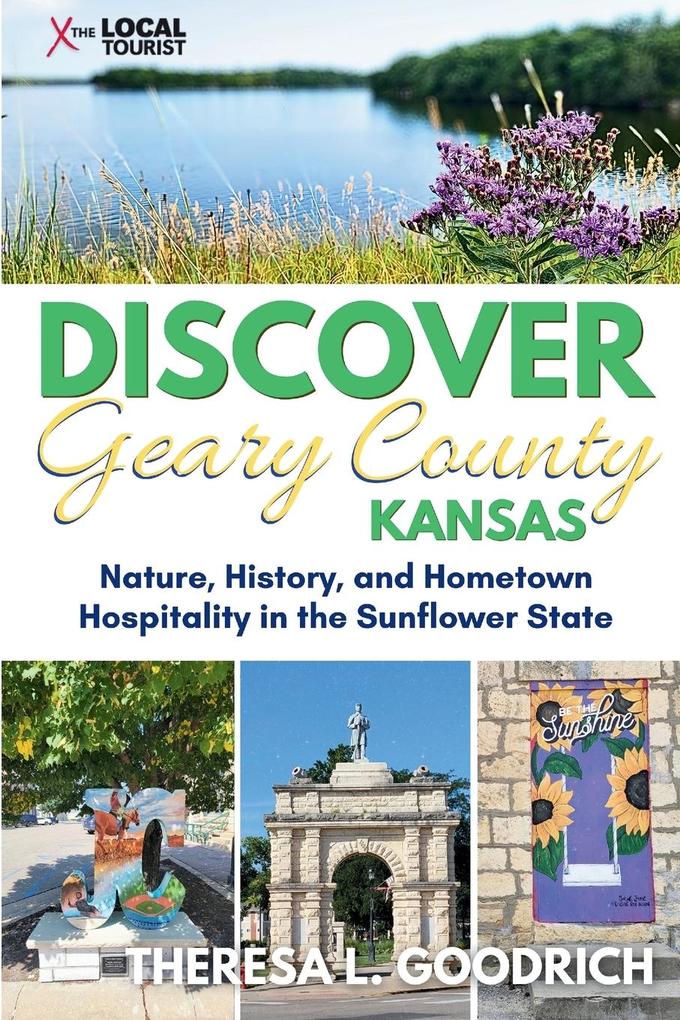 Discover Geary County Kansas