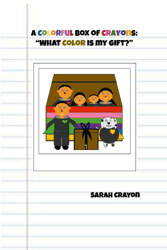 A Colorful Box of Crayons