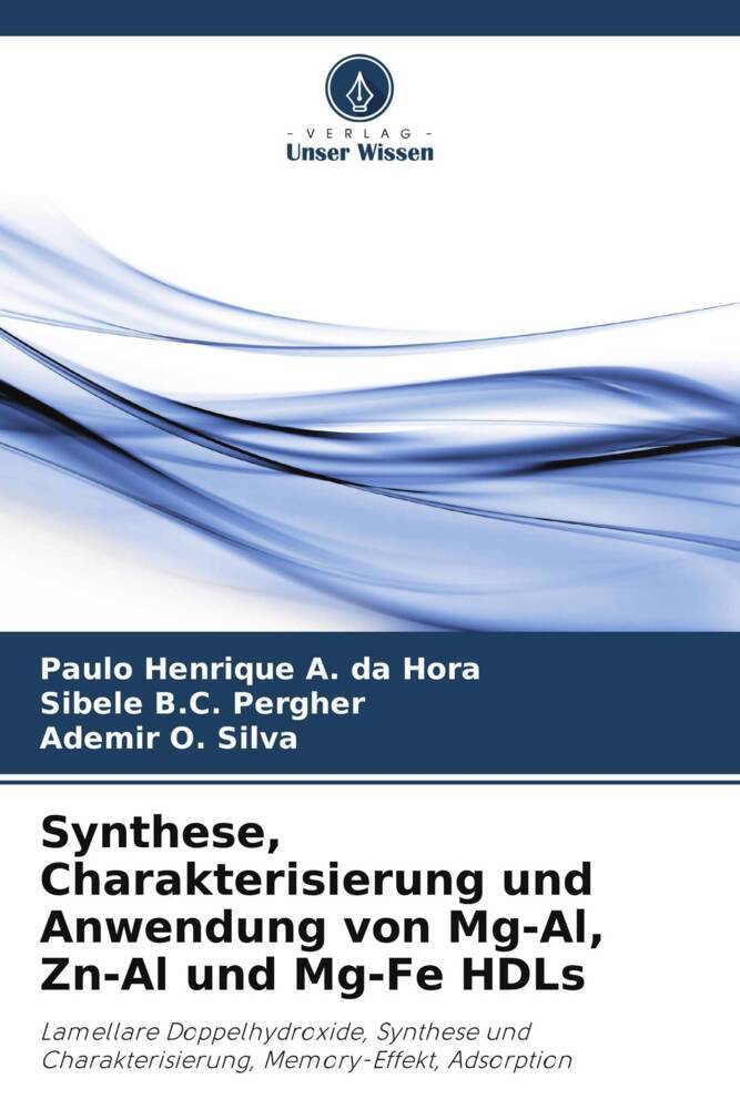 Synthese Charakterisierung und Anwendung von Mg-Al Zn-Al und Mg-Fe HDLs