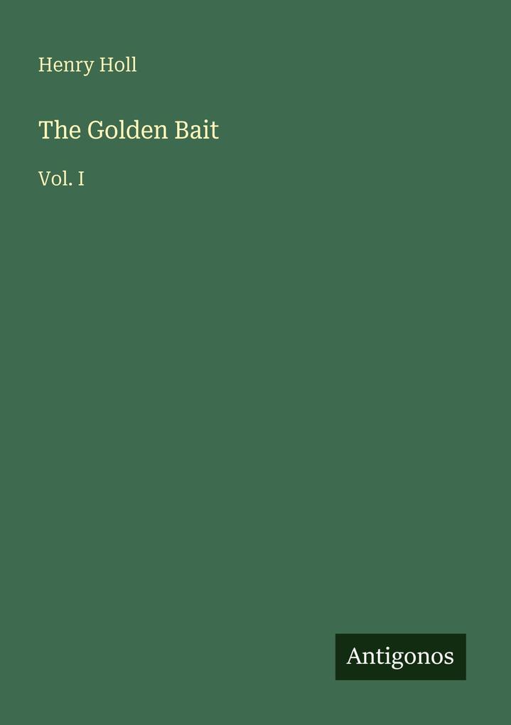 The Golden Bait