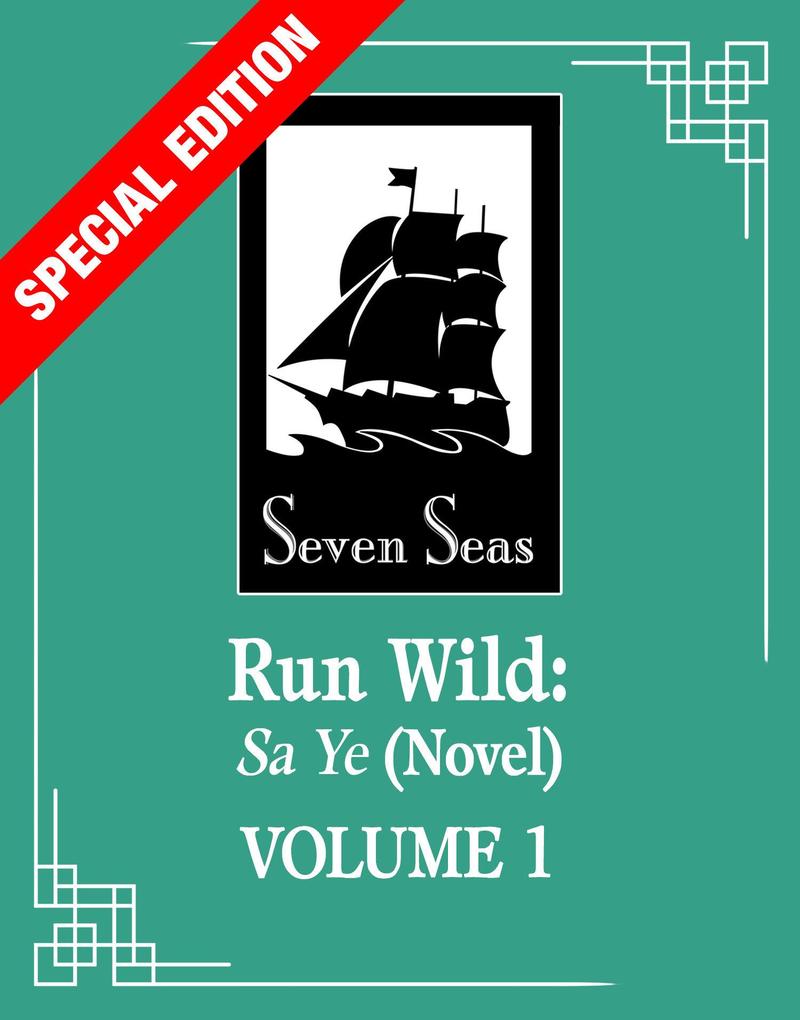 Penguin Llc Us Run Wild, Sa Ye (Novel) Vol. 1 (Special Edition)