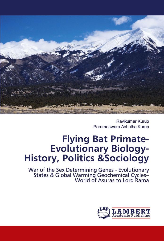 Flying Bat Primate- Evolutionary Biology- History Politics &Sociology