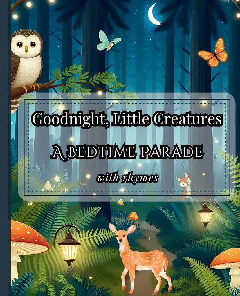Goodnight Little Creatures