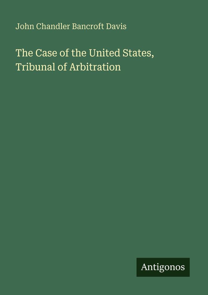 The Case of the United States Tribunal of Arbitration