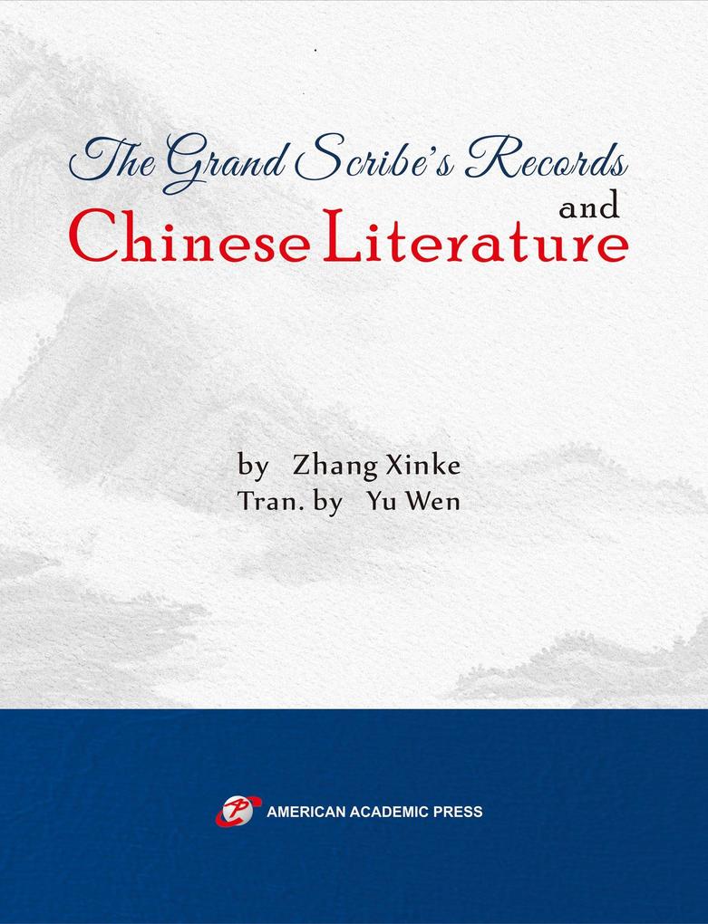 The Grand Scribe's Records and Chinese Literature