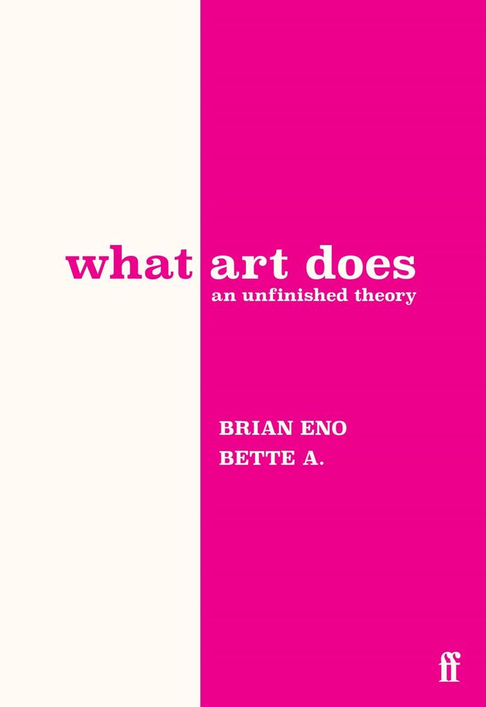 Faber & Faber What Art Does