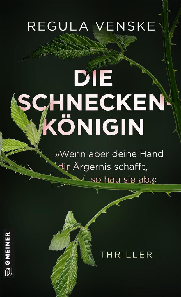 Die Schneckenkönigin - »Wenn aber deine Hand dir Ärgernis schafft so hau sie ab.«