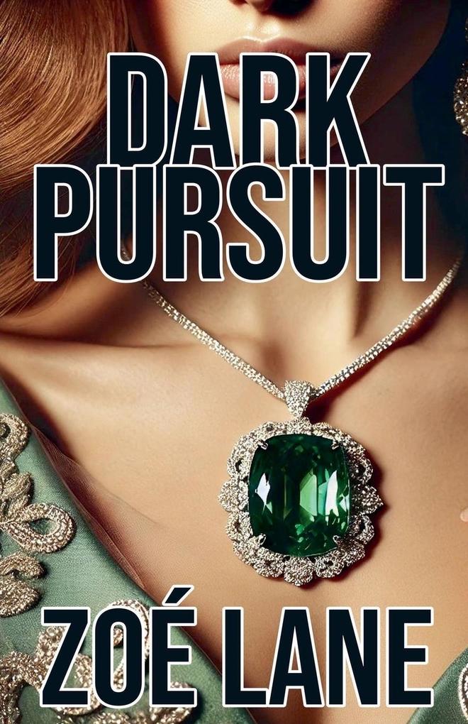 Dark Pursuit