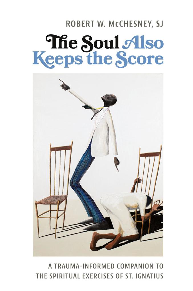 Liturgical Press Academic The Soul Also Keeps The Score