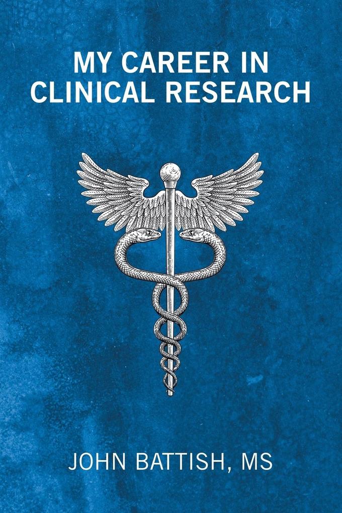 My Career in Clinical Research