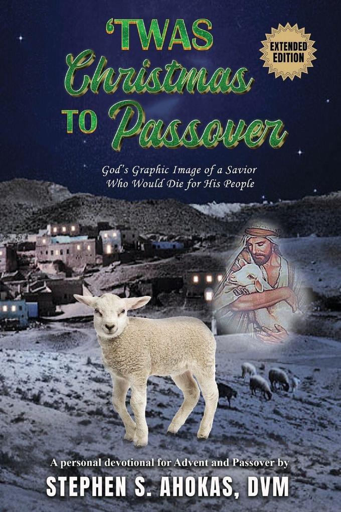 'Twas Christmas to Passover