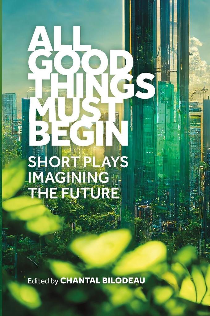 All Good Things Must Begin