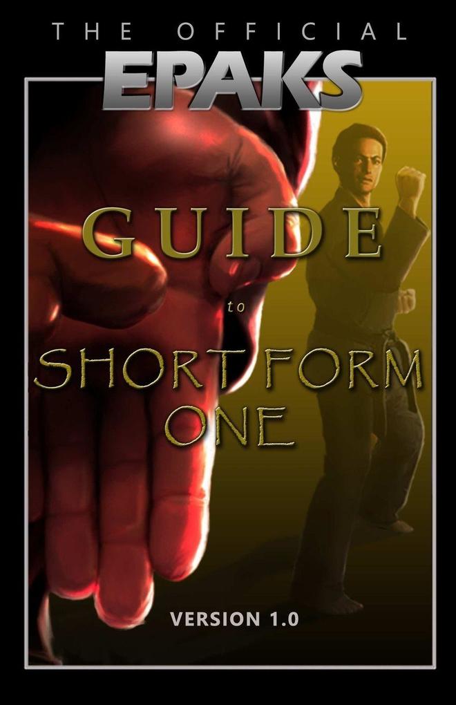 The Official EPAKS Guide to Short Form One