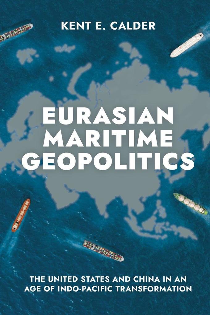 Eurasian Maritime Geopolitics