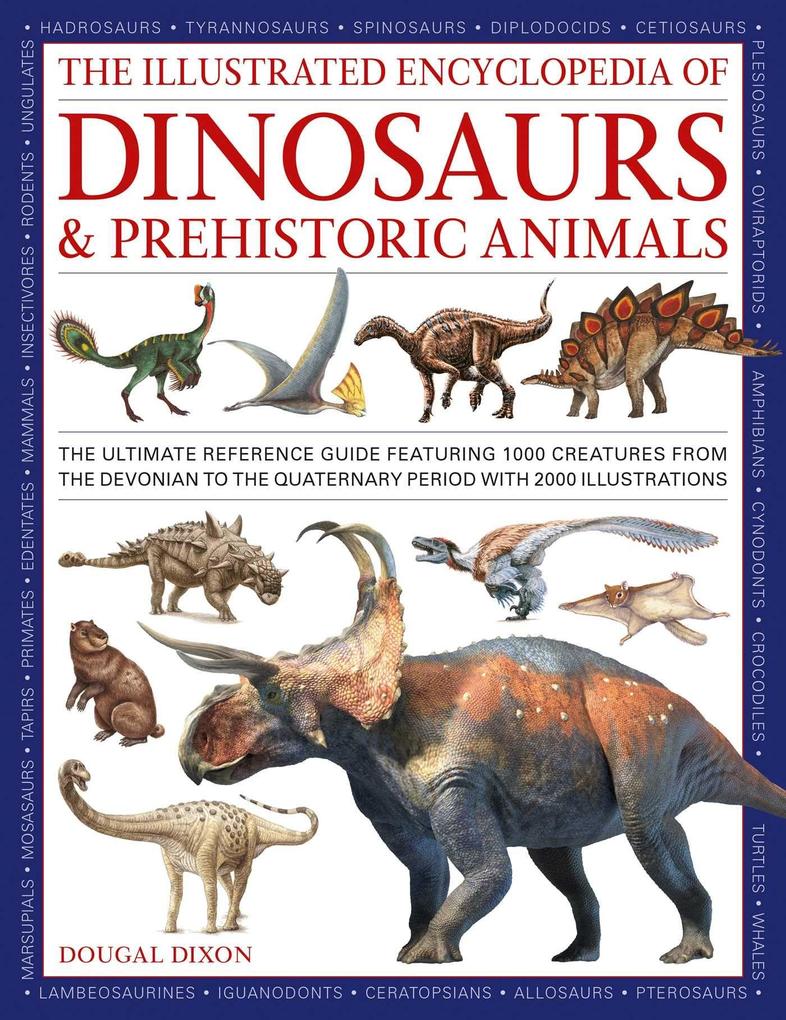 Anness Publishing Dinosaurs And Prehistoric Creatures The Illustrated Enc Of