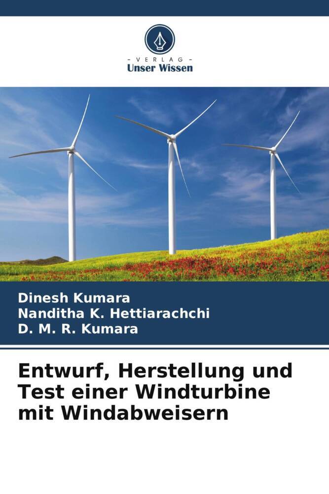 Entwurf Herstellung und Test einer Windturbine mit Windabweisern
