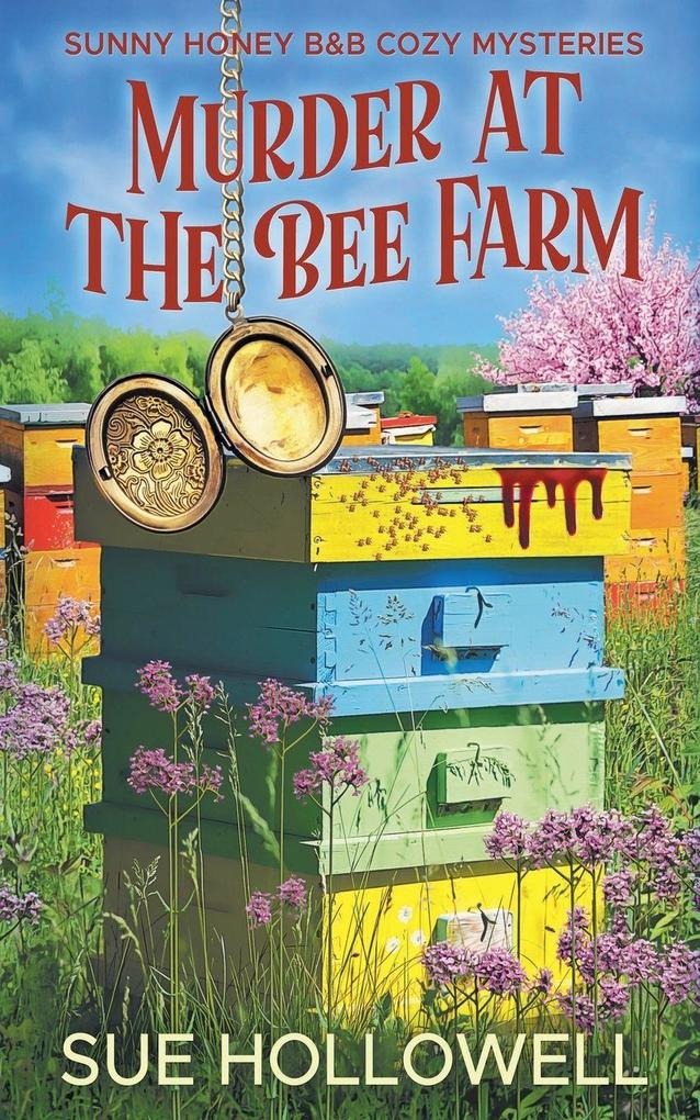 Murder at the Bee Farm
