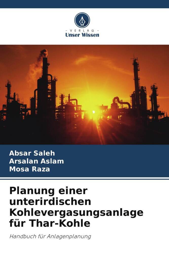 Planung einer unterirdischen Kohlevergasungsanlage für Thar-Kohle