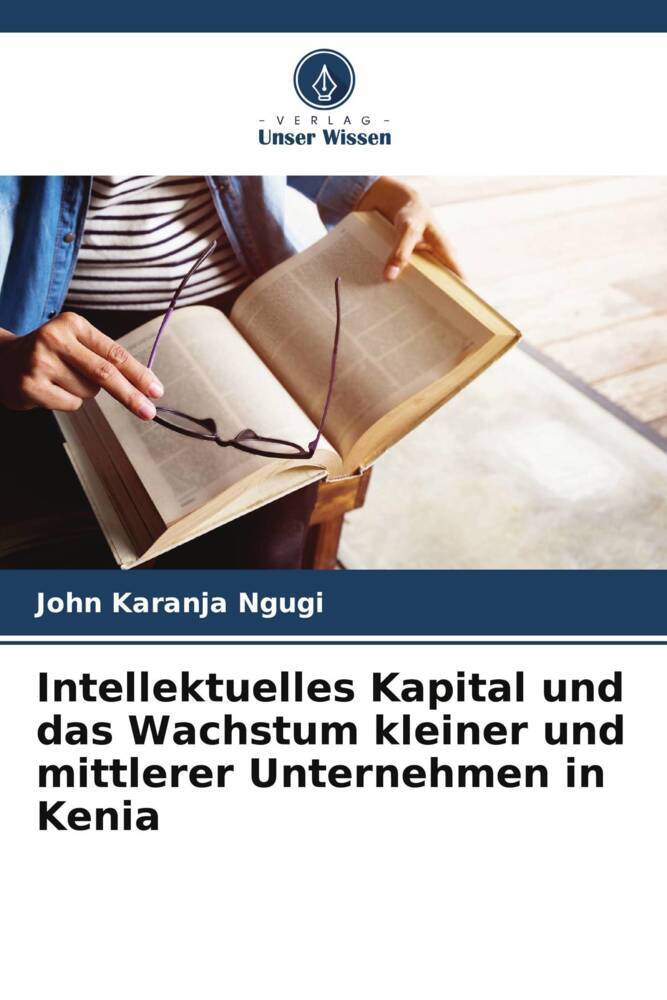 Intellektuelles Kapital und das Wachstum kleiner und mittlerer Unternehmen in Kenia