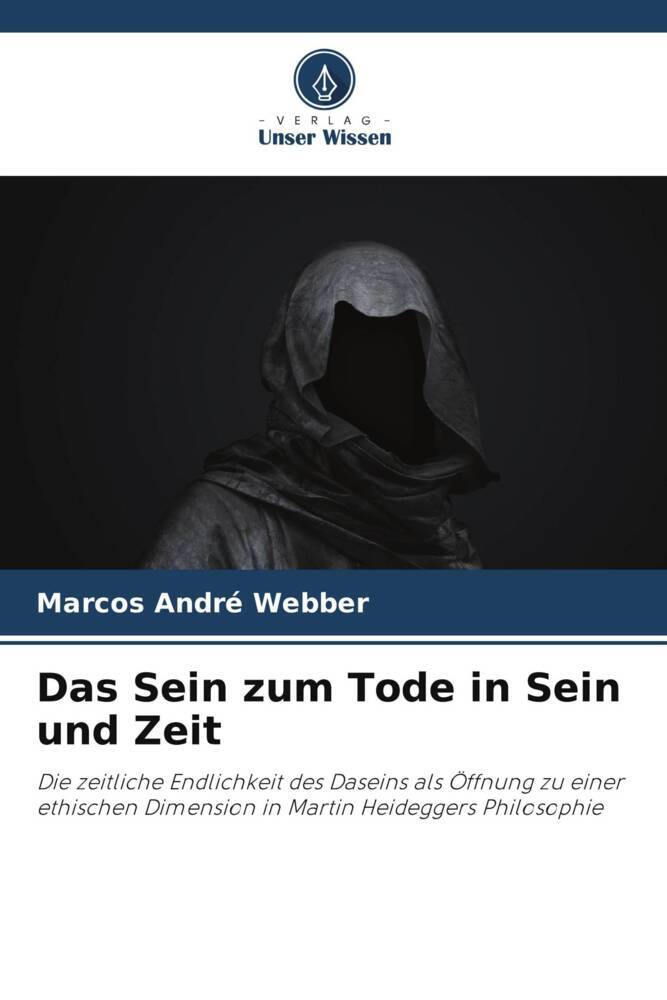 Das Sein zum Tode in Sein und Zeit