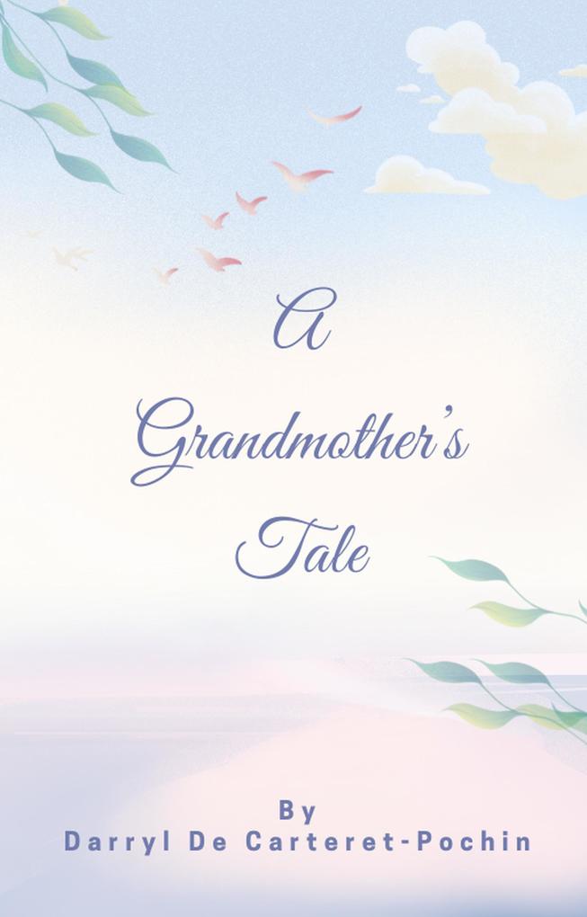 A Grandmother's Tale (1 #1)
