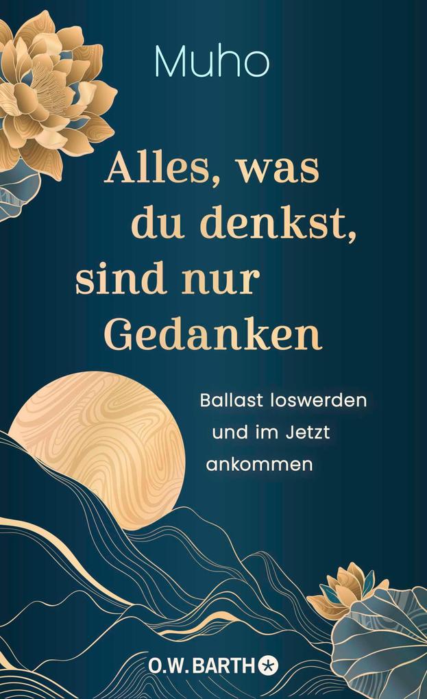 Alles was du denkst sind nur Gedanken
