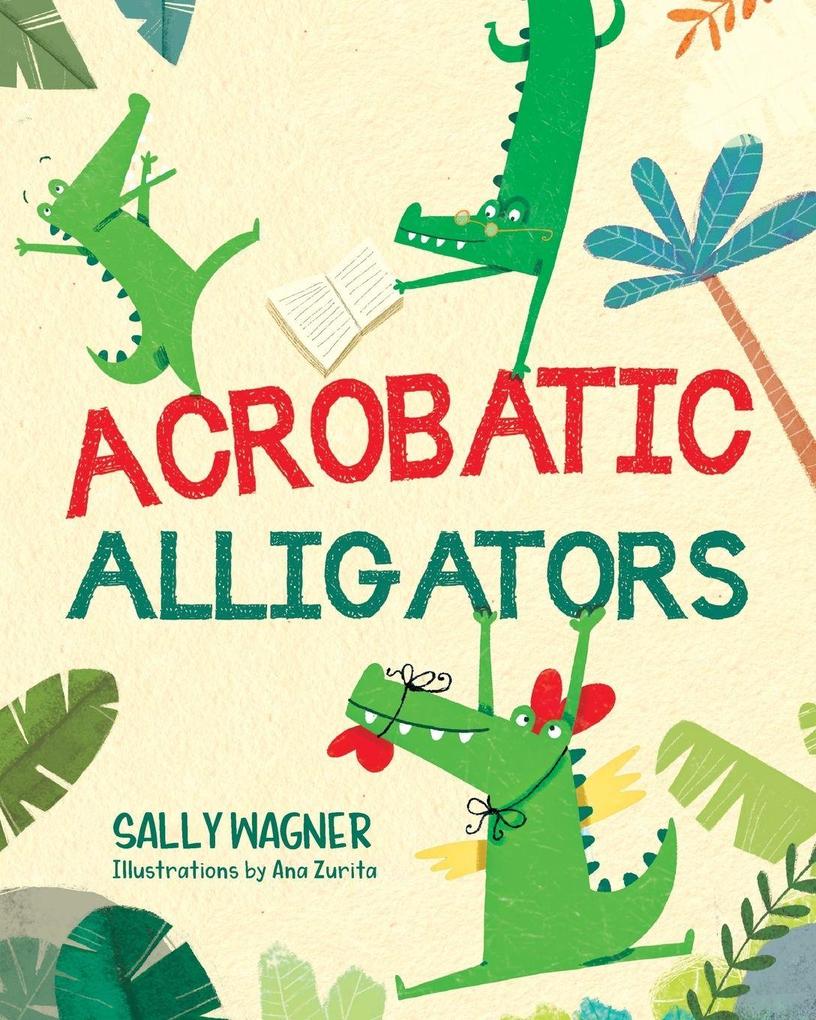 Acrobatic Alligators