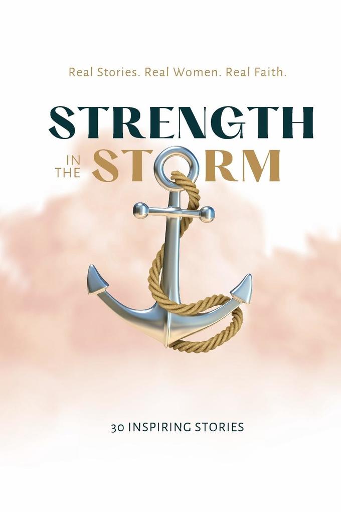 Strength in the Storm