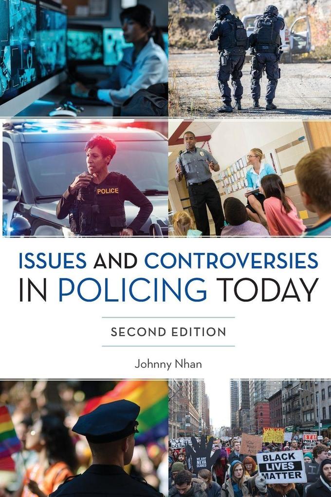 Issues and Controversies in Policing Today