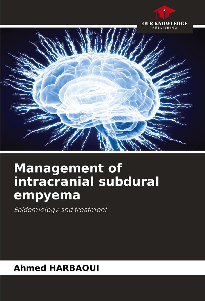 Management of intracranial subdural empyema