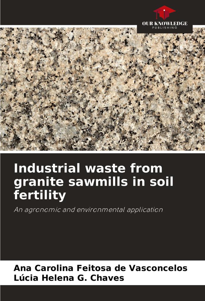 Industrial waste from granite sawmills in soil fertility