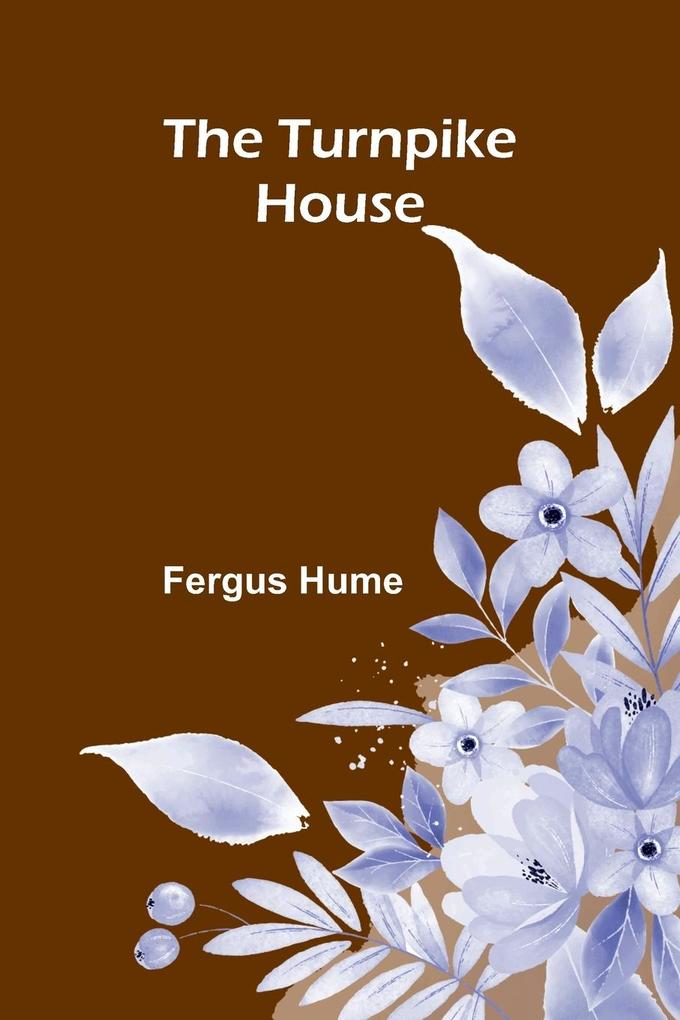The Turnpike House