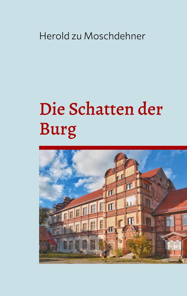 Die Schatten der Burg