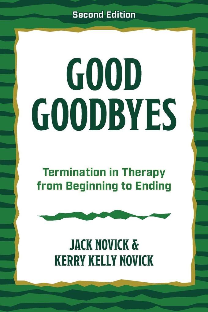 Good Goodbyes