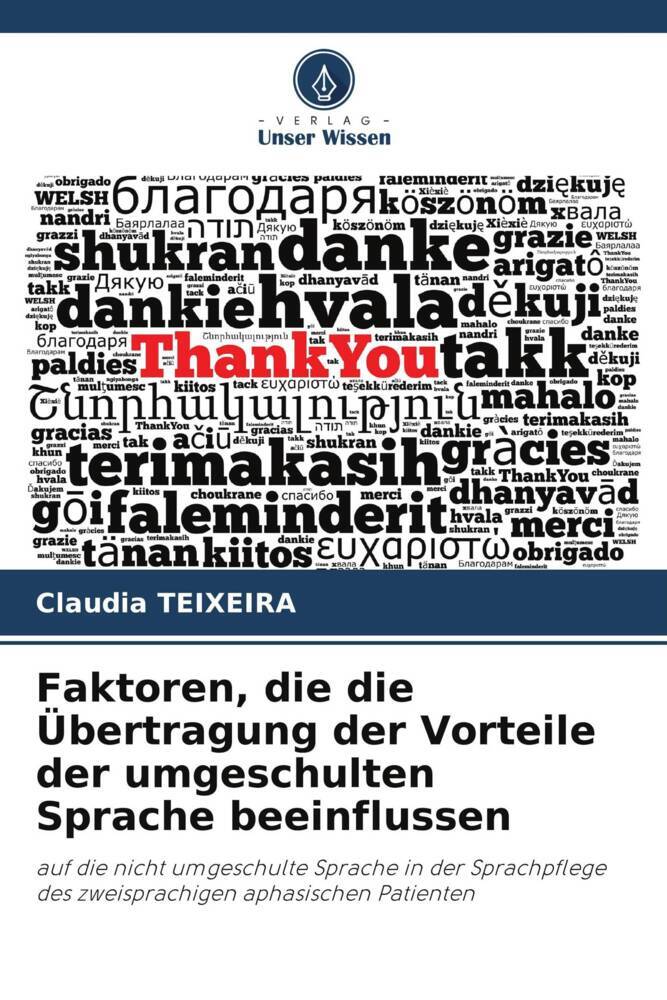 Faktoren die die Übertragung der Vorteile der umgeschulten Sprache beeinflussen