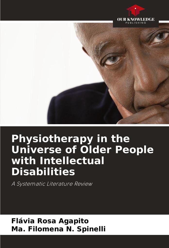 Physiotherapy in the Universe of Older People with Intellectual Disabilities